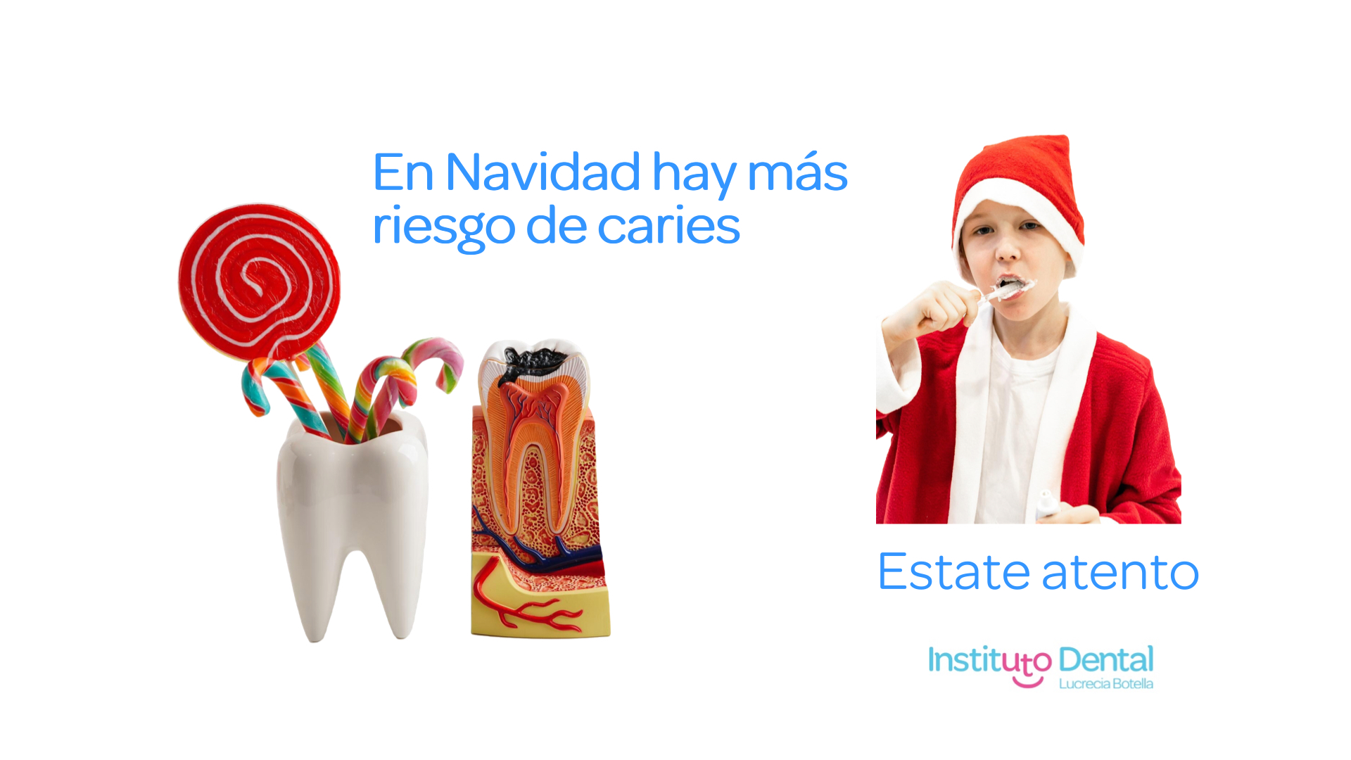 En Navidad hay más riesgo de caries